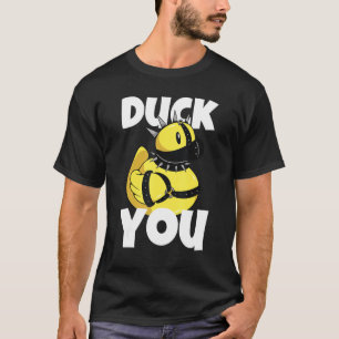 Duck You Bath Teen Rubber Duck For Men And Women T-Shirt