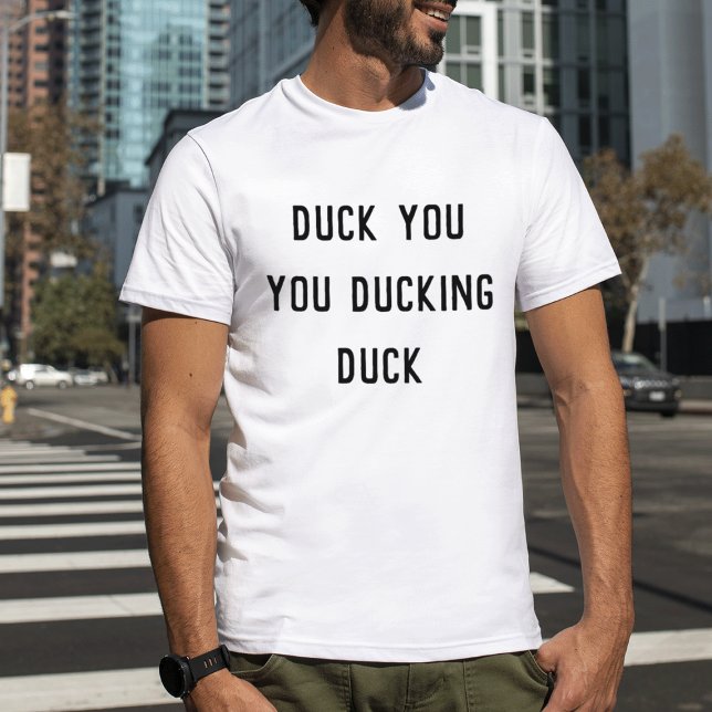 Duck You | Funny Autocorrect T-Shirt (Creator Uploaded)