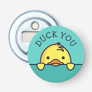 Duck You Pun Bottle Opener