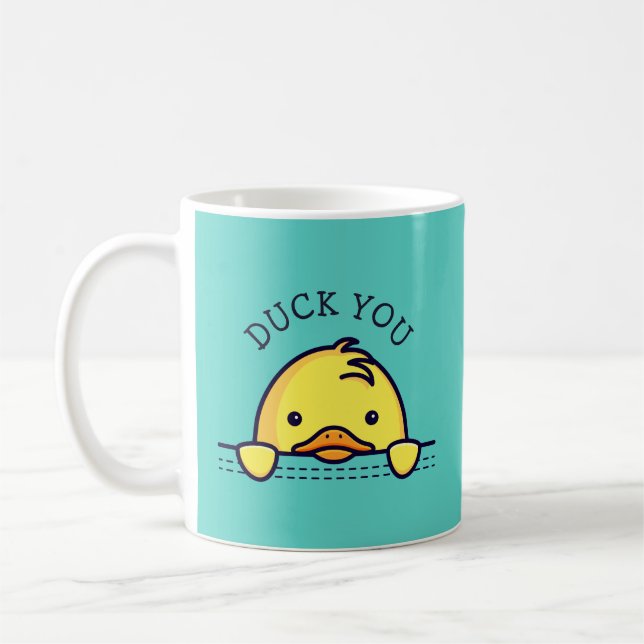 Duck You Pun Coffee Mug (Left)