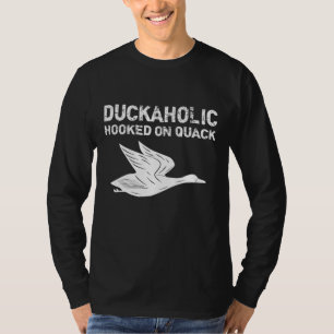 Duckaholic Hooked On Quack Father's Day Gifts Hunt T-Shirt