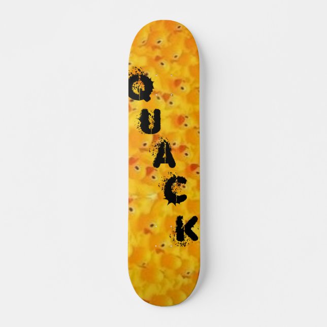 ducks QUACK Skateboard (Front)