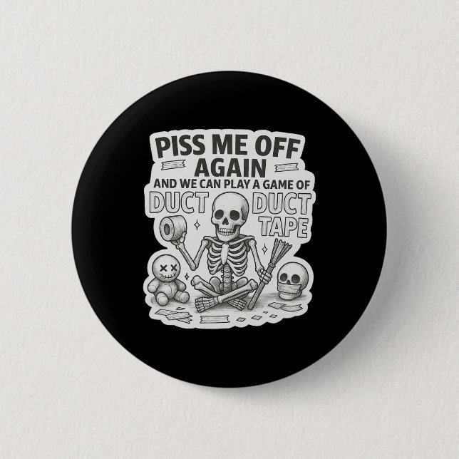 Duct Duct Tape Skeleton Funny Sarcastic Halloween  2 Inch Round Button (Front)