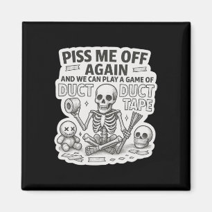 Duct Duct Tape Skeleton Funny Sarcastic Halloween Magnet