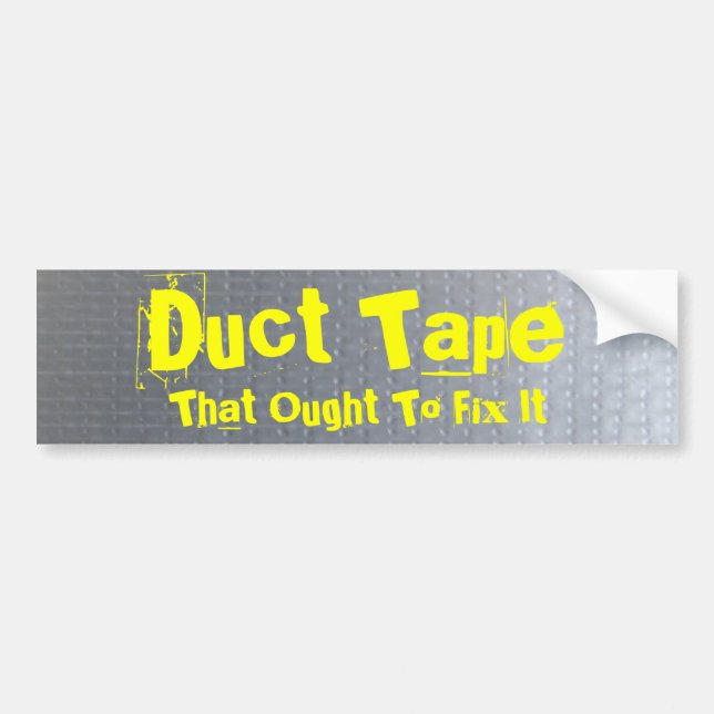 Duct Tape - Customized Bumper Sticker (Front)