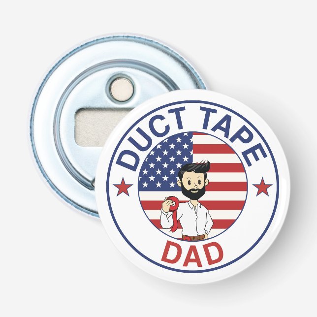Duct Tape Dad - Bottle Opener (Front)