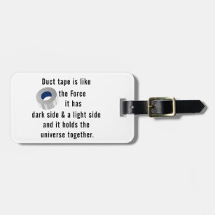 Duct Tape, Engineering humour Luggage Tag