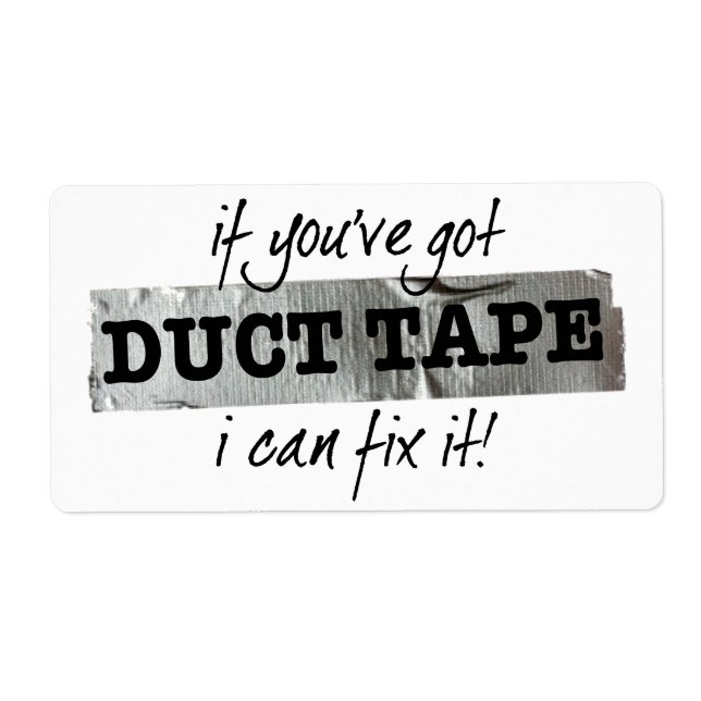Duct Tape Fix It Humour (Front)