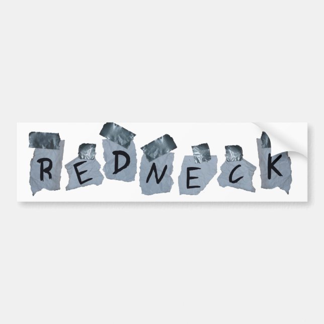 Duct Tape Redneck Sign Bumper Sticker (Front)