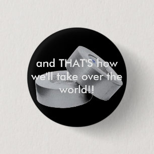 Duct Tape Rules the World 1 Inch Round Button
