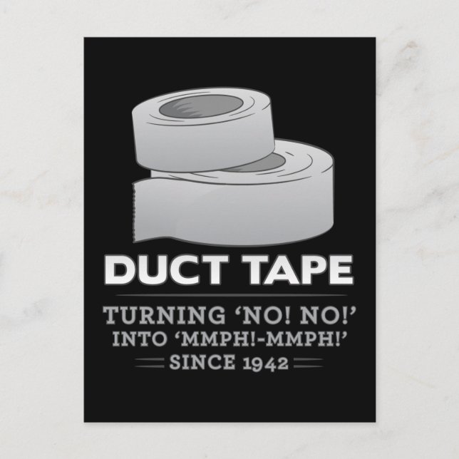 duct tape - turning no! no! into mmph! mmph! funny postcard (Front)