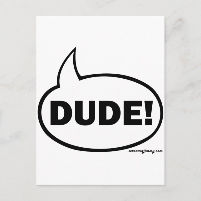DUDE-1 POSTCARD (Front)