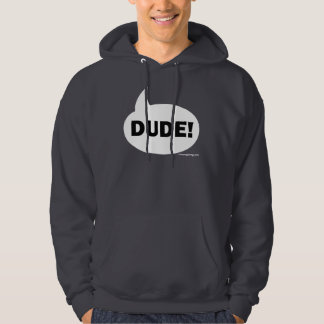 DUDE 1b Hoodie