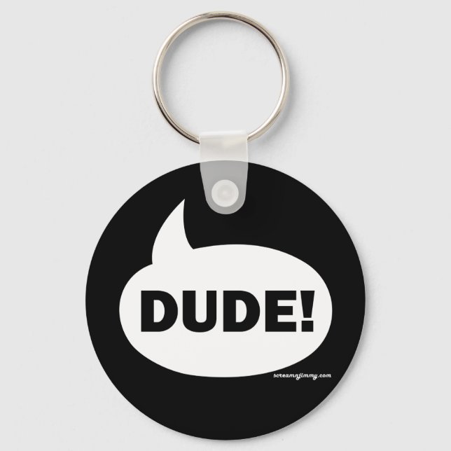 DUDE 1b Keychain (Front)
