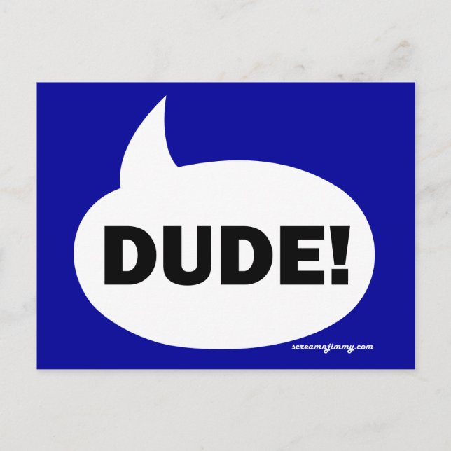 DUDE 1b Postcard (Front)