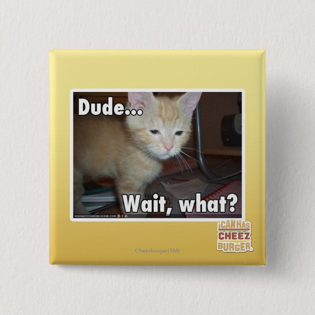 Dude 2 Inch Square Button (Front)