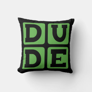 DUDE Slang Bro Funny Four Letter Design Slacker Throw Pillow