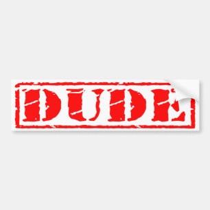 Dude Stamp Bumper Sticker