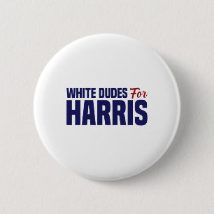 Dudes For Harris  2 Inch Round Button