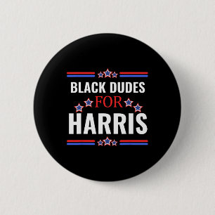 Dudes For Kamala Harris 2024 2 Inch Round Button