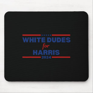 Dudes For Kamala-harris 2024 Mouse Pad