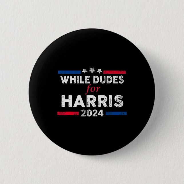 Dudes For Kamala Harris 4  2 Inch Round Button (Front)