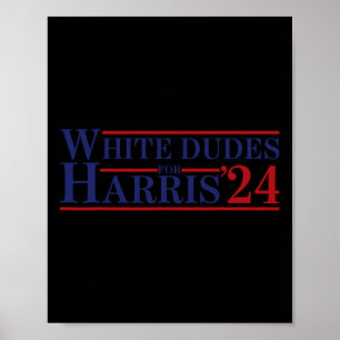 Dudes For Kamala Harris 8 Poster