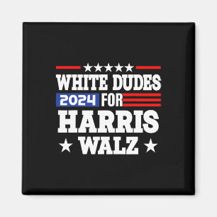 Dudes For Kamala Harris And Waltz WAlzheimer 2024 Magnet