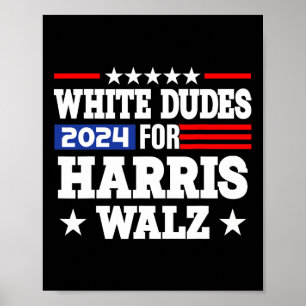Dudes For Kamala Harris And Waltz WAlzheimer 2024  Poster