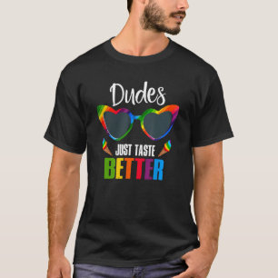 Dudes Just Taste Better  Gay Pride Month LGBT Rain T-Shirt