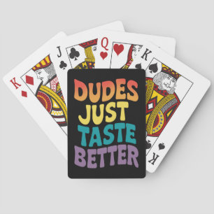 Dudes Just Taste Better Gay Pride Vintage Playing Cards