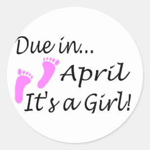 Due In April (It's A Girl) Classic Round Sticker