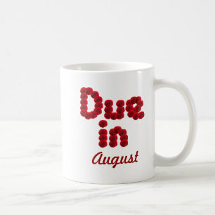 Due in August Mug