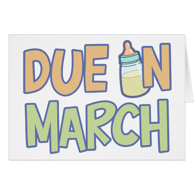 Due In March (Front Horizontal)
