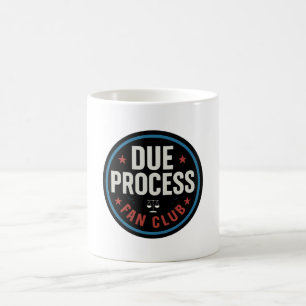 Due Process Fan Club – Abolish ICE Protest Coffee Mug