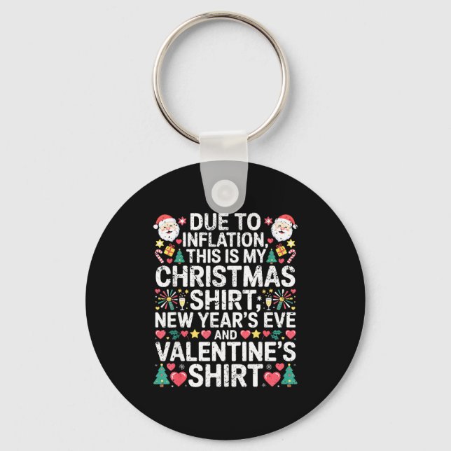 Due To Inflation Christmas New Year Valentine Funn Keychain (Front)