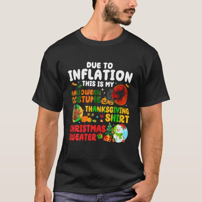 Due To Inflation HalloThanksMas Family Christmas M T-Shirt (Front)