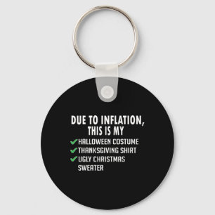 Due To Inflation Halloween Thanksgiving Christmas Keychain