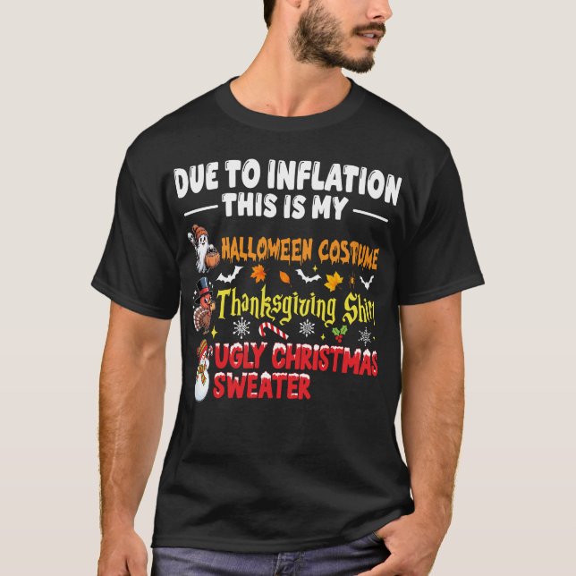 Due To Inflation This Is My Funny Halloween T-Shirt (Front)