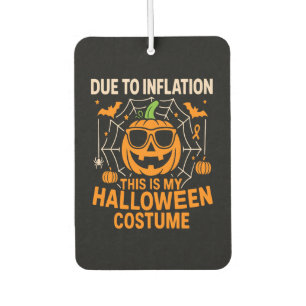 Due to Inflation This is My Halloween Air Freshener