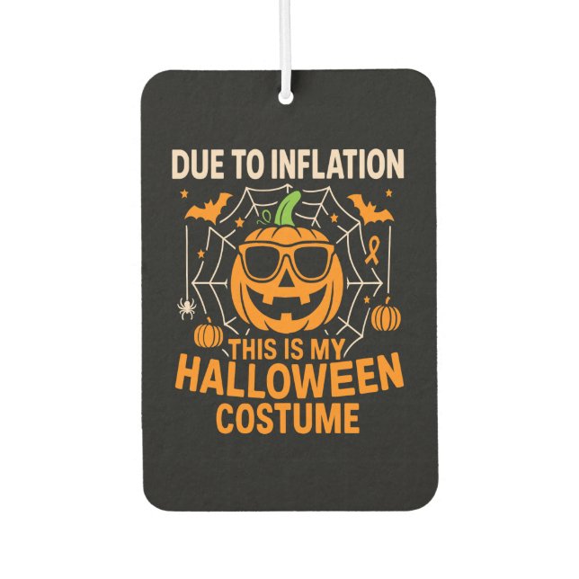 Due to Inflation This is My Halloween Air Freshener (Front)