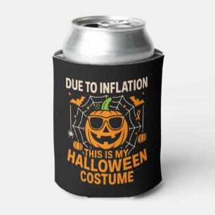 Due to Inflation This is My Halloween Can Cooler