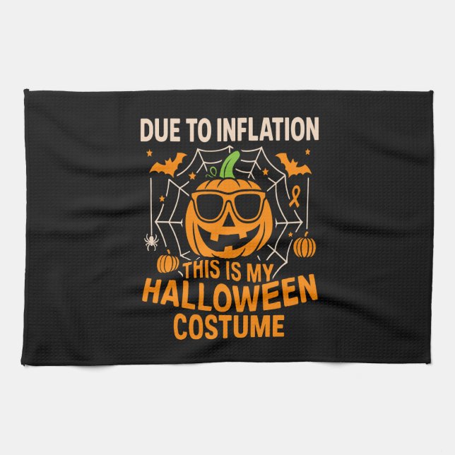 Due to Inflation This is My Halloween Kitchen Towel (Horizontal)