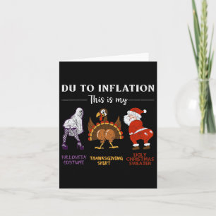 Due To Inflation This Is My Halloween Thanksgiving Card