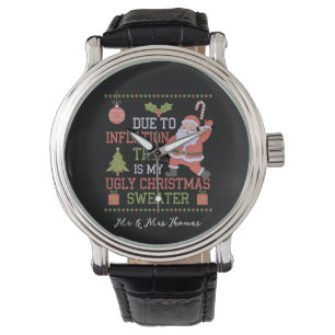 Due to Inflation This Is My Ugly Christmas Sweater Watch