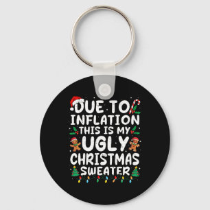 Due To Inflation Ugly Christmas Sweaters Family Ma Keychain