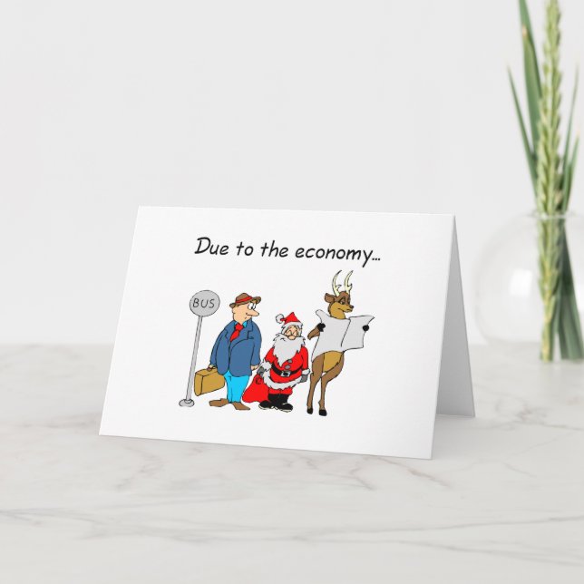 Due To The Economy Santa Holiday Card (Front)