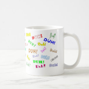 Duh Duh Duh Coffee Mug