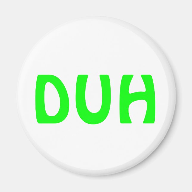 DUH MAGNET (Front)