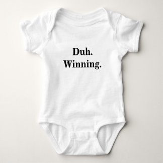 Duh. Winning Infant Creeper